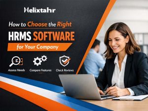 How to Choose the Right HRMS Software for Your Company