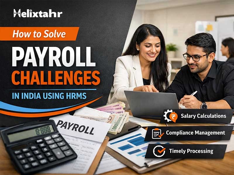 How to Solve Payroll Challenges in India Using HRMS