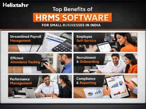Top Benefits of HRMS Software for Small Businesses in India