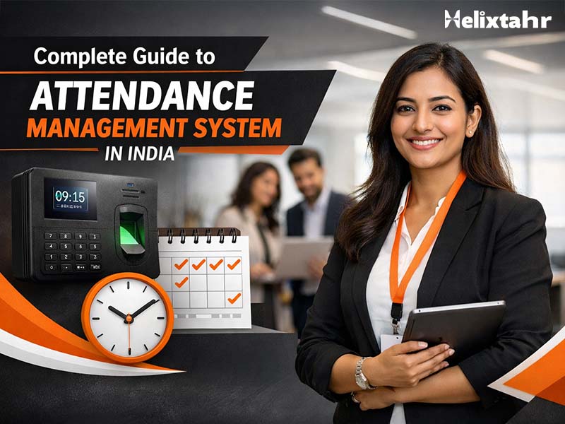 Complete Guide to Attendance Management System in India